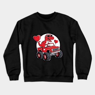 Kids Valentines Day T Rex Riding Monster Truck Funny Toddler Crewneck Sweatshirt